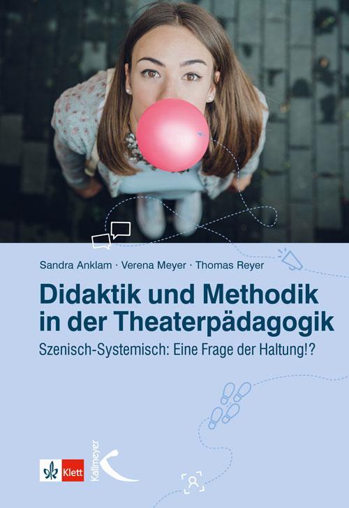 Cover: 9783772712487 | Didaktik und Methodik in der Theaterpädagogik | Sandra Anklam (u. a.)