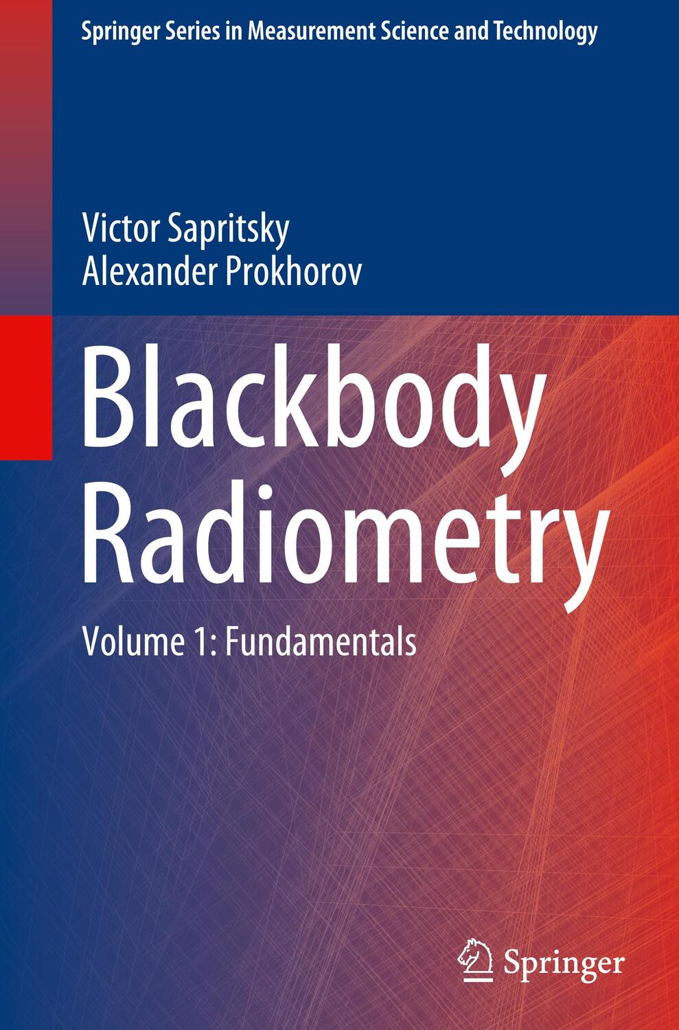 Cover: 9783030577872 | Blackbody Radiometry | Volume 1: Fundamentals | Prokhorov (u. a.)