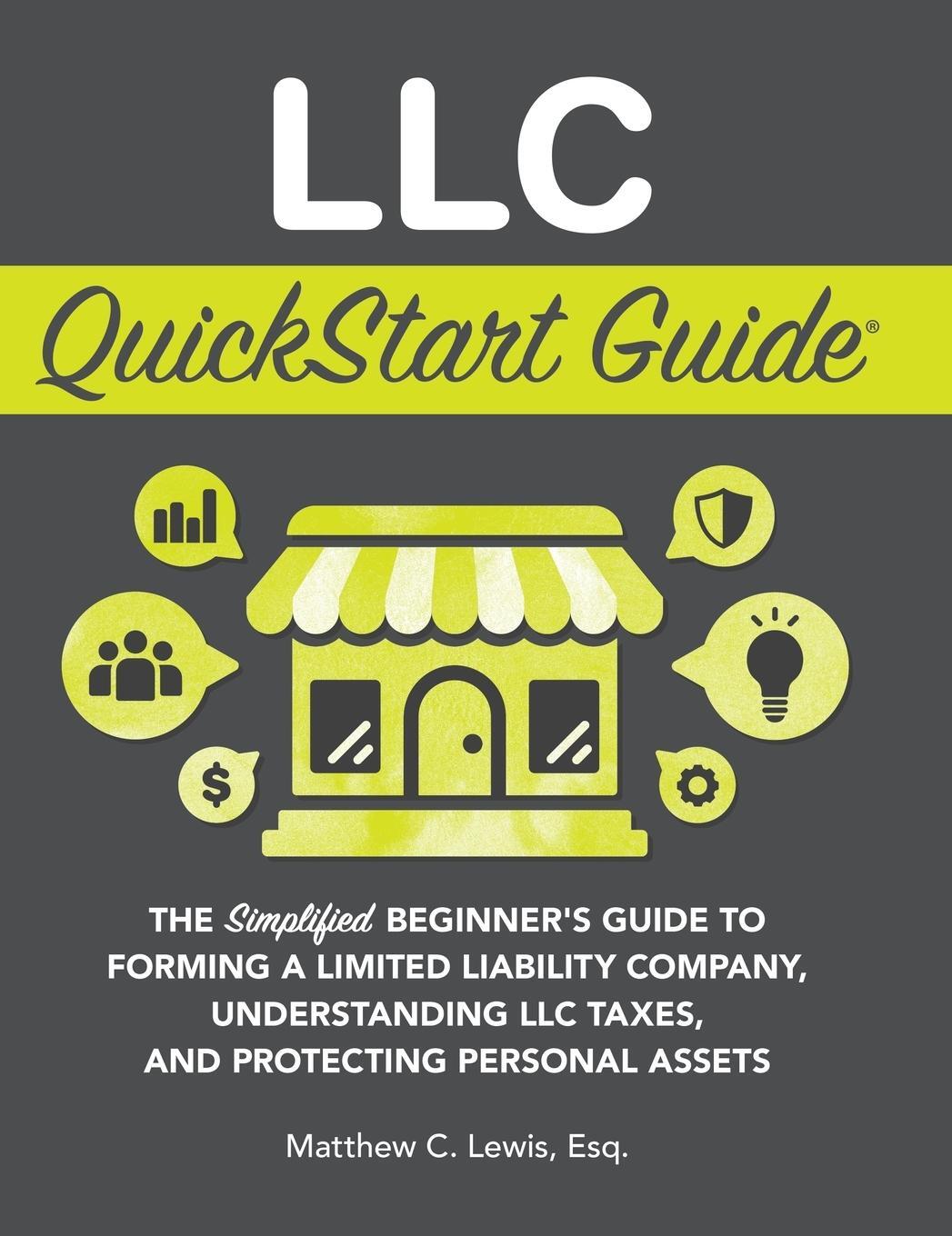 Cover: 9781636101040 | LLC QuickStart Guide | Matthew C. Lewis | Buch | Englisch | 2024
