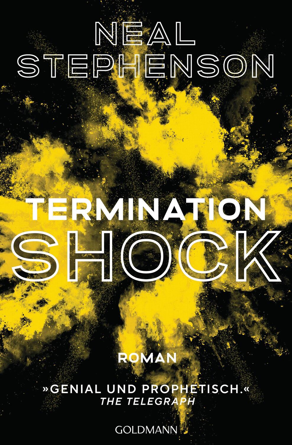 Cover: 9783442316816 | Termination Shock | Roman | Neal Stephenson | Buch | 1008 S. | Deutsch