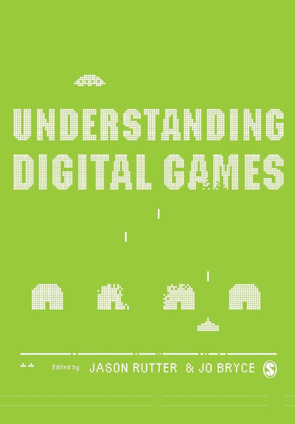 Cover: 9781412900348 | Understanding Digital Games | Jason Rutter (u. a.) | Taschenbuch