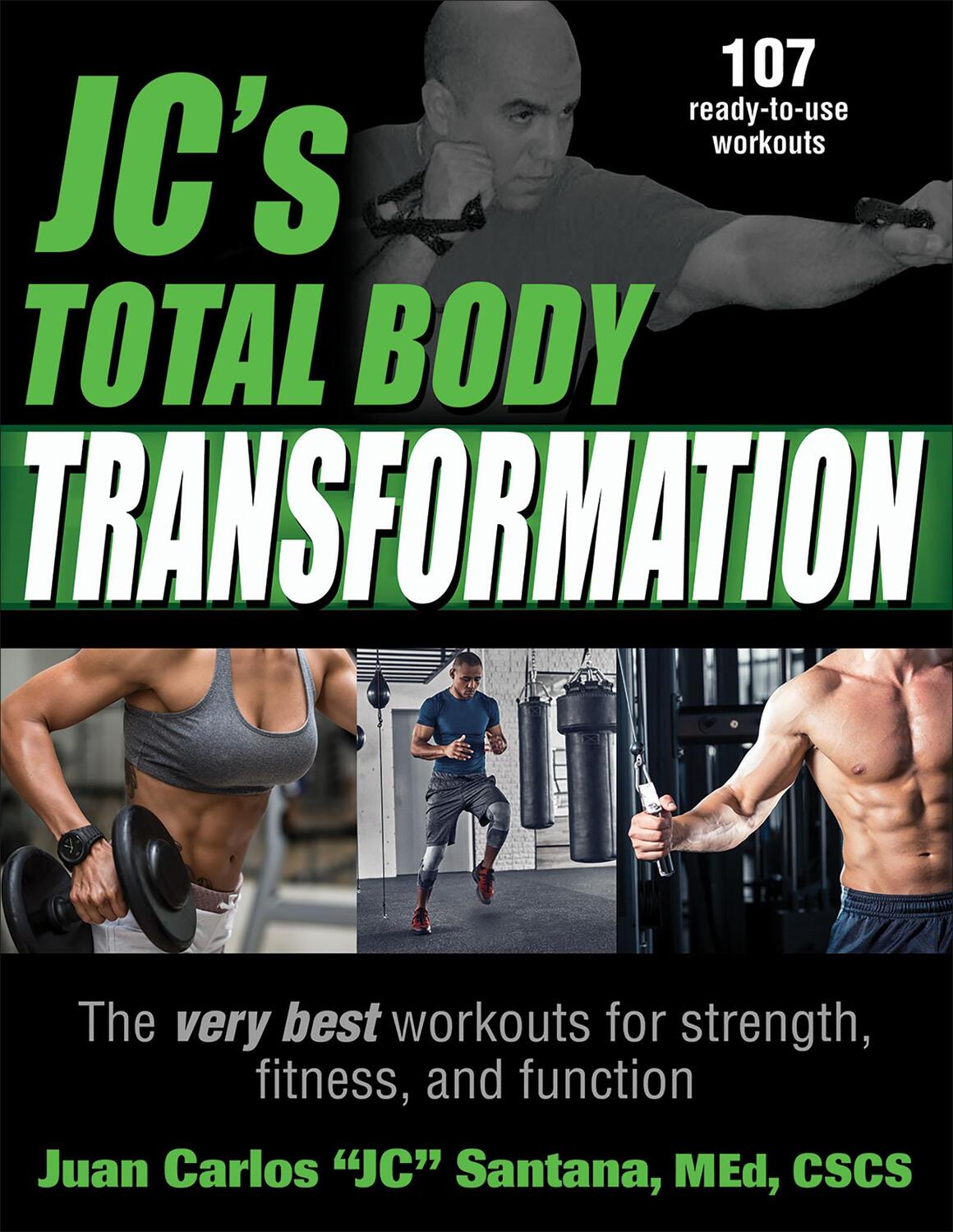 Cover: 9781492563174 | JC's Total Body Transformation | Juan Carlos "JC" Santana | Buch