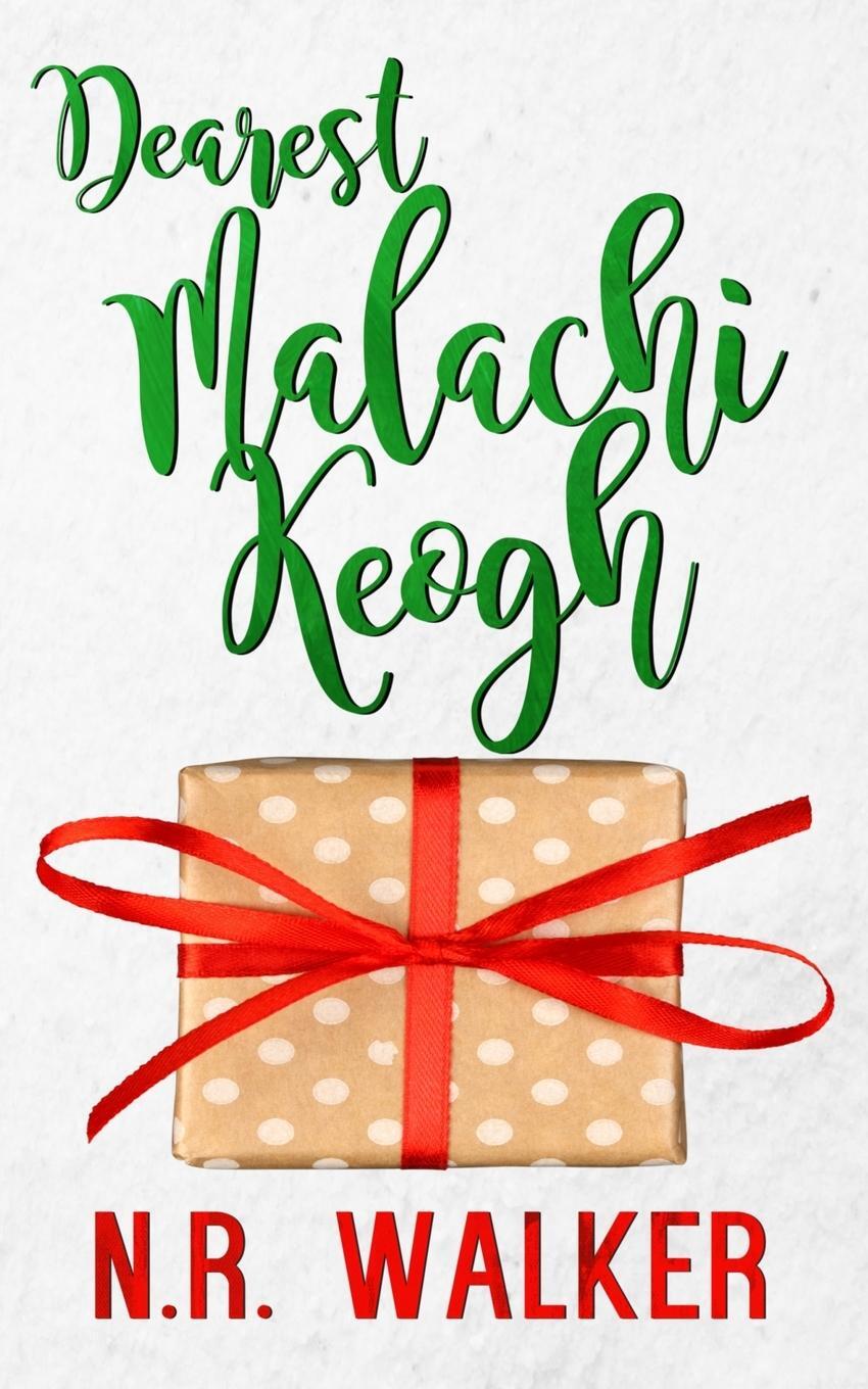 Cover: 9781925886689 | Dearest Malachi Keogh | N. R. Walker | Taschenbuch | Paperback | 2021