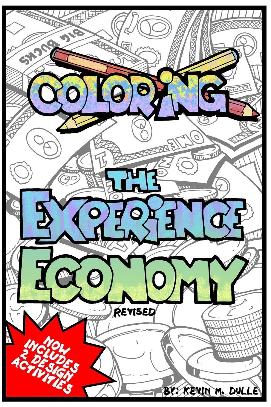 Cover: 9781034894797 | Coloring the Experience Economy | Revised 2021 | Kevin M. Dulle | Buch
