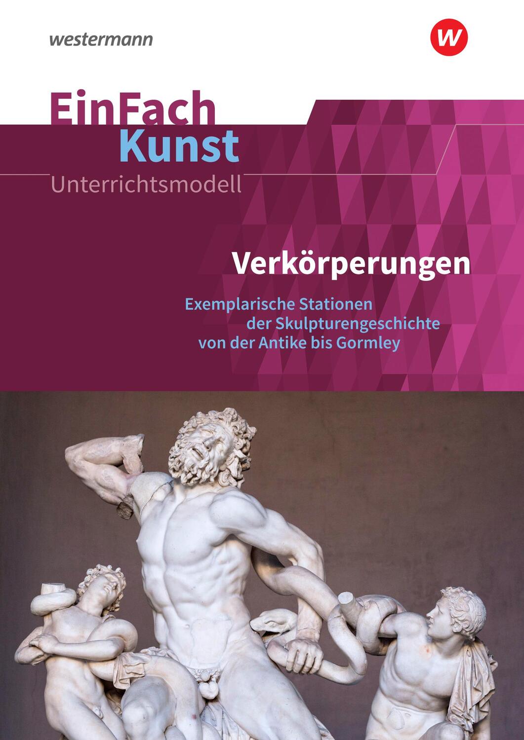 Cover: 9783140181457 | EinFach Kunst. Menschenbild und Figuration. Unterrichtsmodelle | 2019