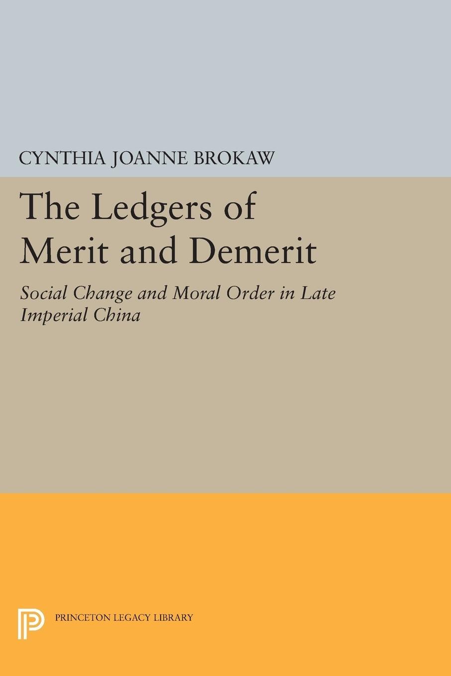 Cover: 9780691608792 | The Ledgers of Merit and Demerit | Cynthia Joanne Brokaw | Taschenbuch