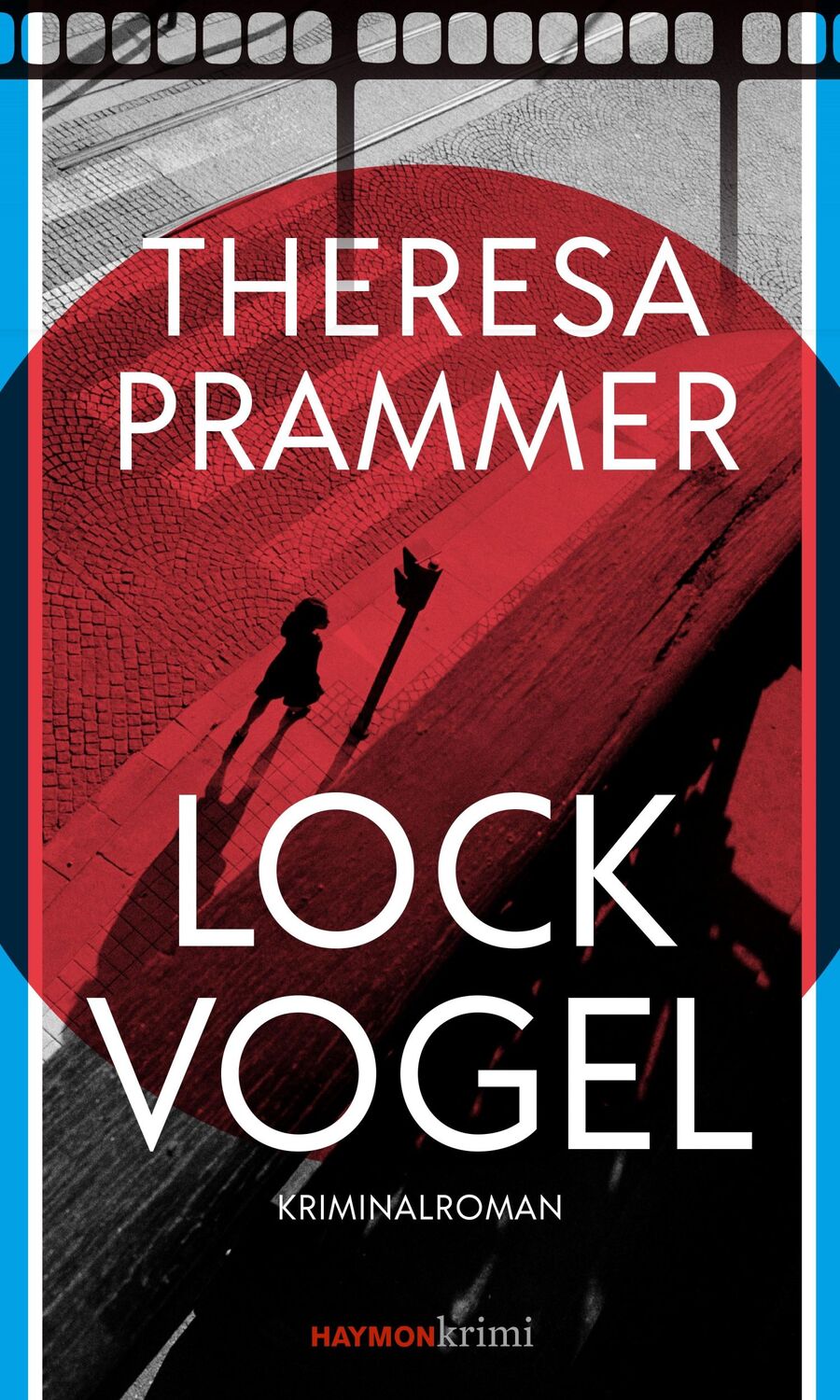 Cover: 9783709979563 | Lockvogel | Kriminalroman | Theresa Prammer | Taschenbuch | 392 S.