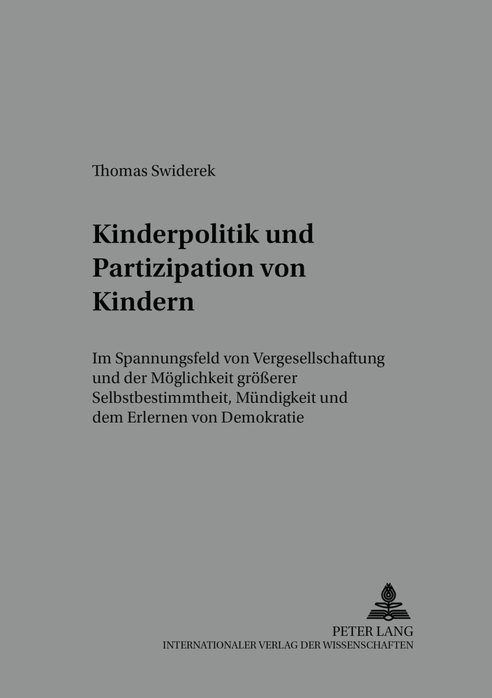 Cover: 9783631513415 | Kinderpolitik und Partizipation von Kindern | Thomas Swiderek | Buch