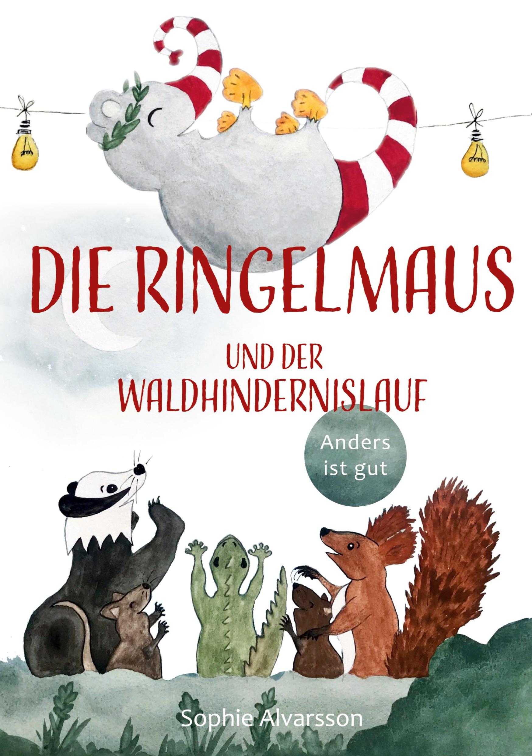 Cover: 9783756267859 | Die Ringelmaus und der Waldhindernislauf | Anders ist gut | Alvarsson