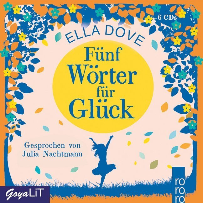 Cover: 9783833740916 | Fünf Wörter für Glück, 6 Audio-CDs | Ella Dove | Audio-CD | 480 Min.