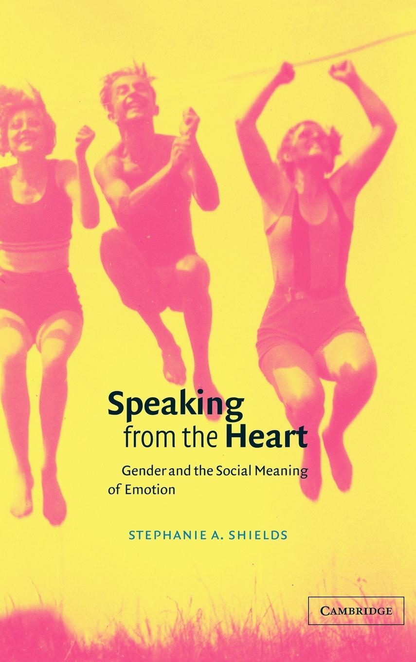 Cover: 9780521802970 | Speaking from the Heart | Gender and the Social Meaning of Emotion