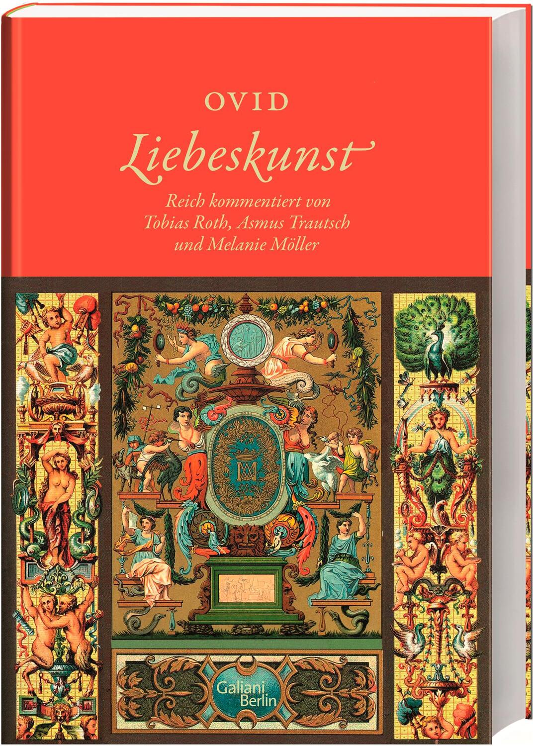 Cover: 9783869711539 | Liebeskunst | Ovid (u. a.) | Buch | Deutsch | 2017 | Galiani, Verlag