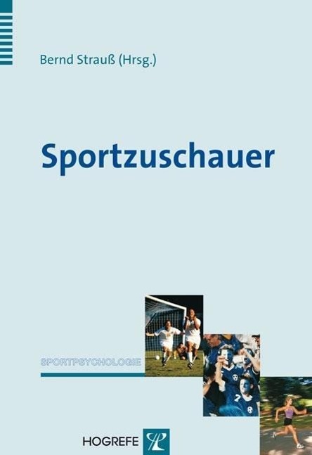 Cover: 9783801722623 | Sportzuschauer | Sportpsychologie 7 | Taschenbuch | 244 S. | Deutsch
