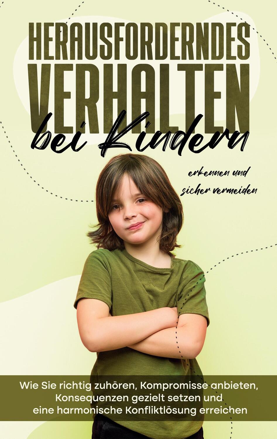 Cover: 9783756225132 | Herausforderndes Verhalten bei Kindern erkennen und sicher vermeiden