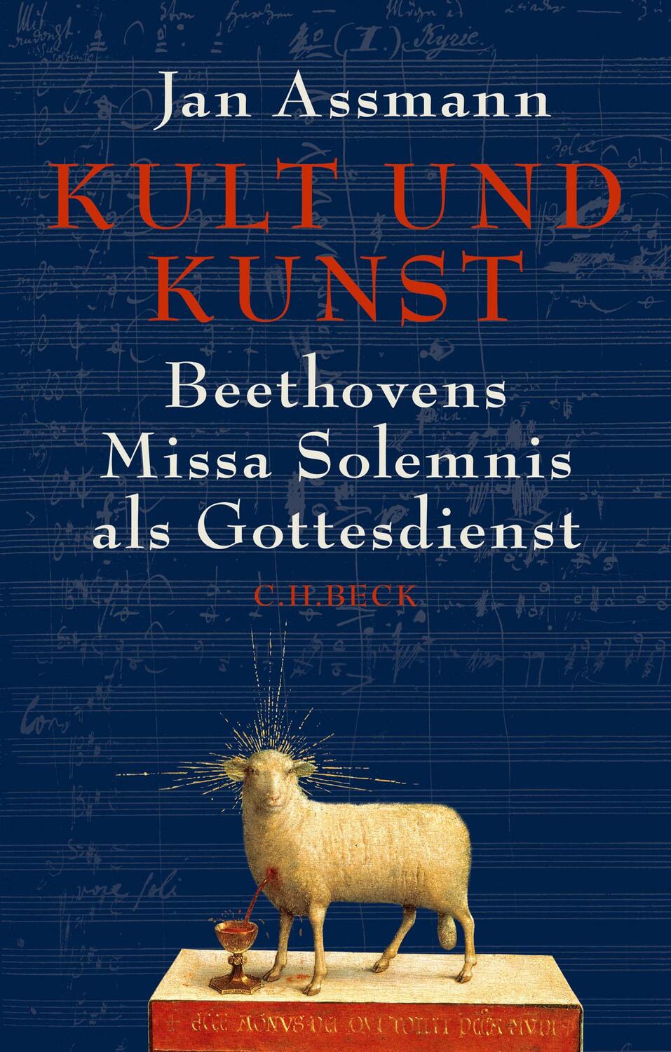Cover: 9783406755583 | Kult und Kunst | Beethovens Missa Solemnis als Gottesdienst | Assmann