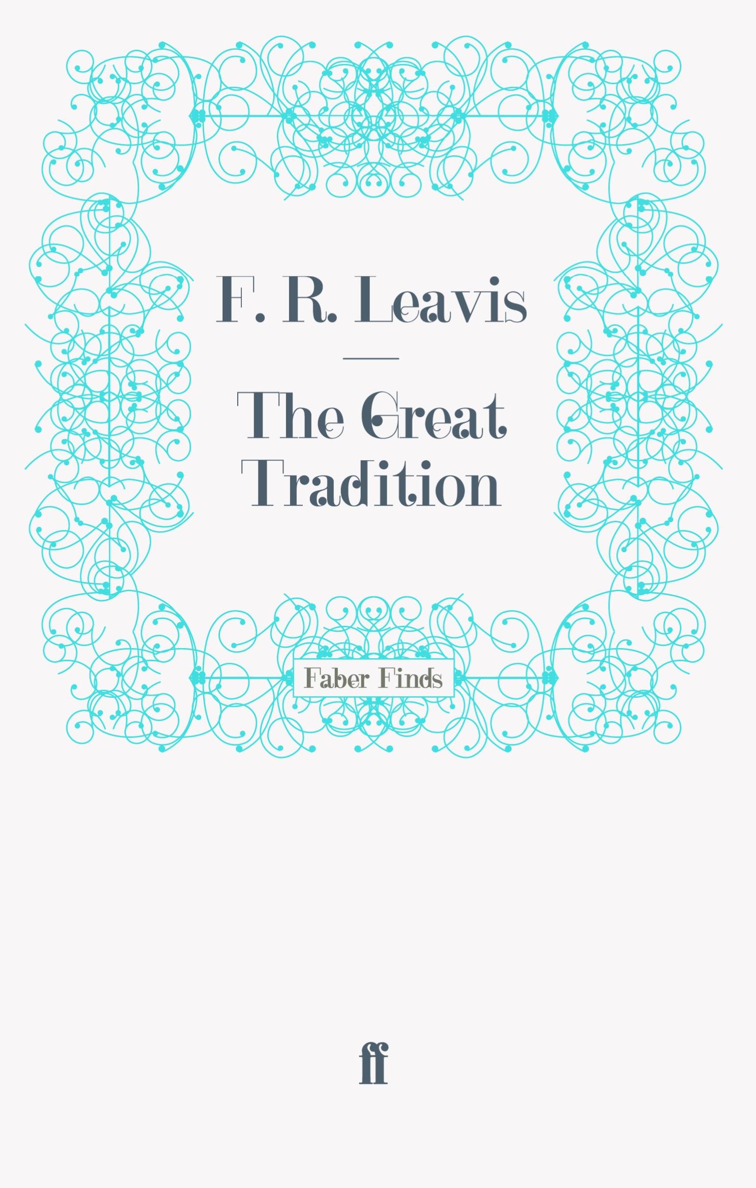 Cover: 9780571243624 | The Great Tradition | F R Leavis | Taschenbuch | Paperback | 304 S.