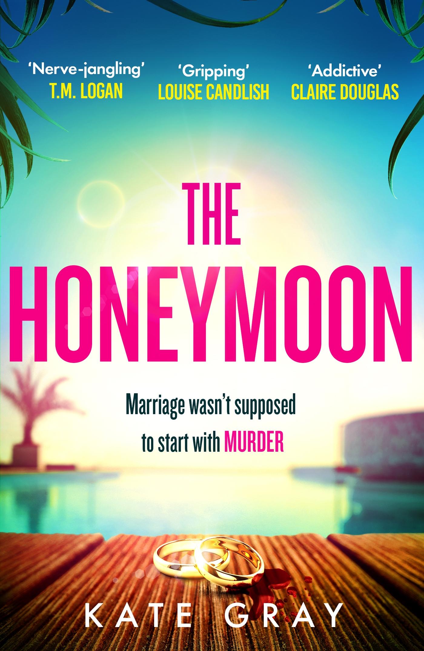 Cover: 9781802793734 | The Honeymoon | Kate Gray | Taschenbuch | Kartoniert / Broschiert