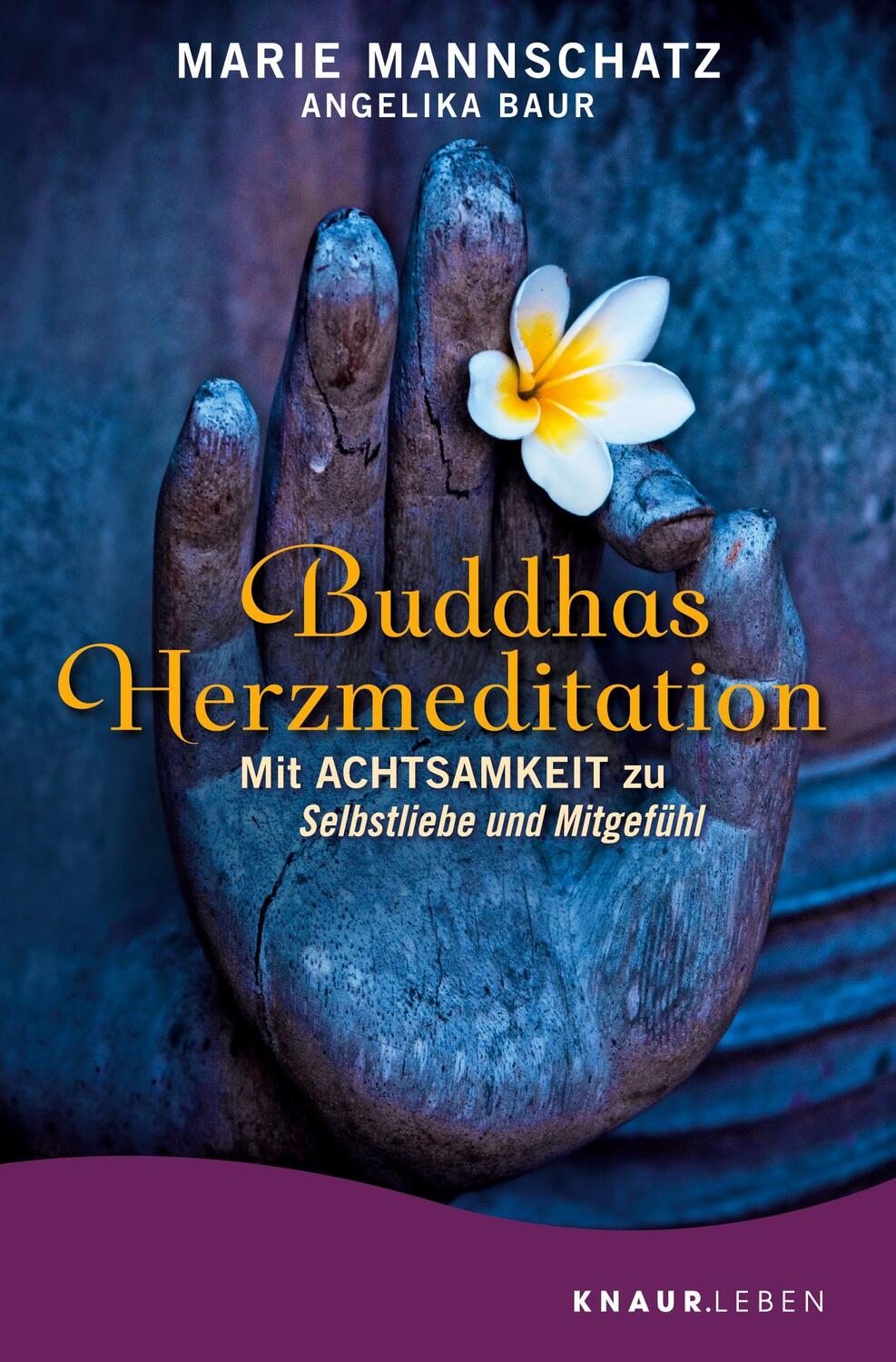 Cover: 9783426878293 | Buddhas Herzmeditation | Mit Achtsamkeit zu Selbstliebe und Mitgefühl