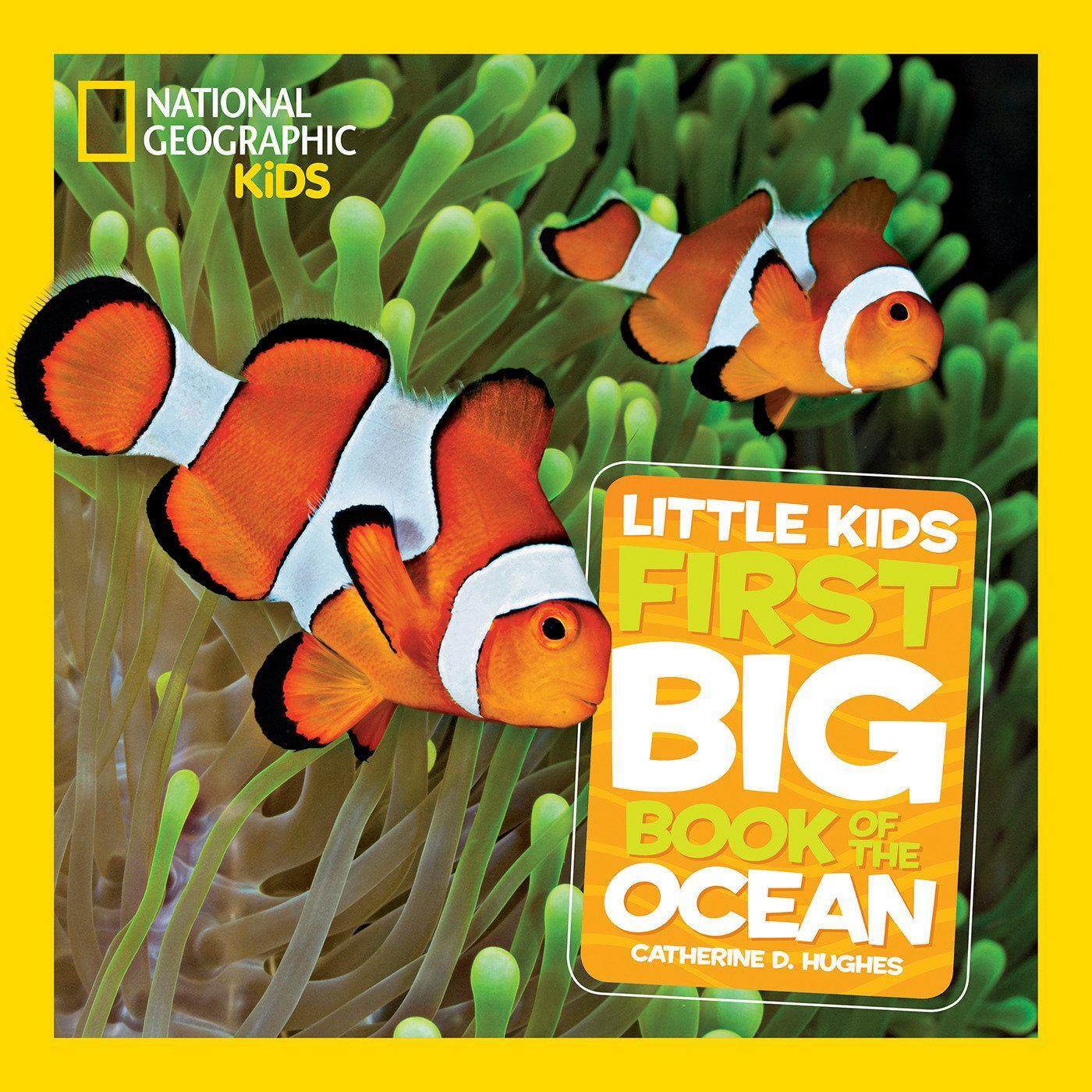 Cover: 9781426313684 | Little Kids First Big Book of The Ocean | Catherine D. Hughes (u. a.)