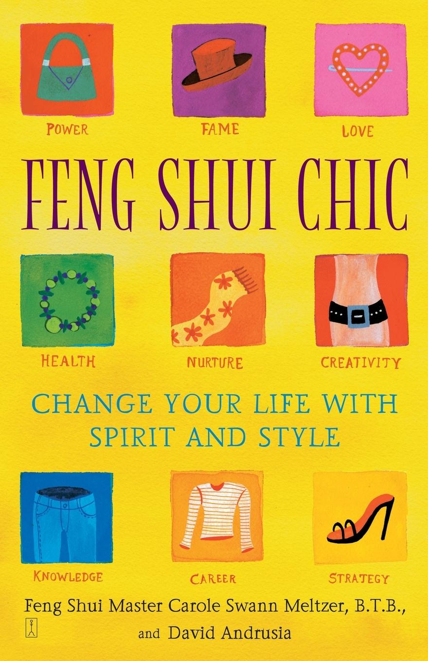 Cover: 9780743221962 | Feng Shui Chic | Change Your Life with Spirit and Style | Meltzer