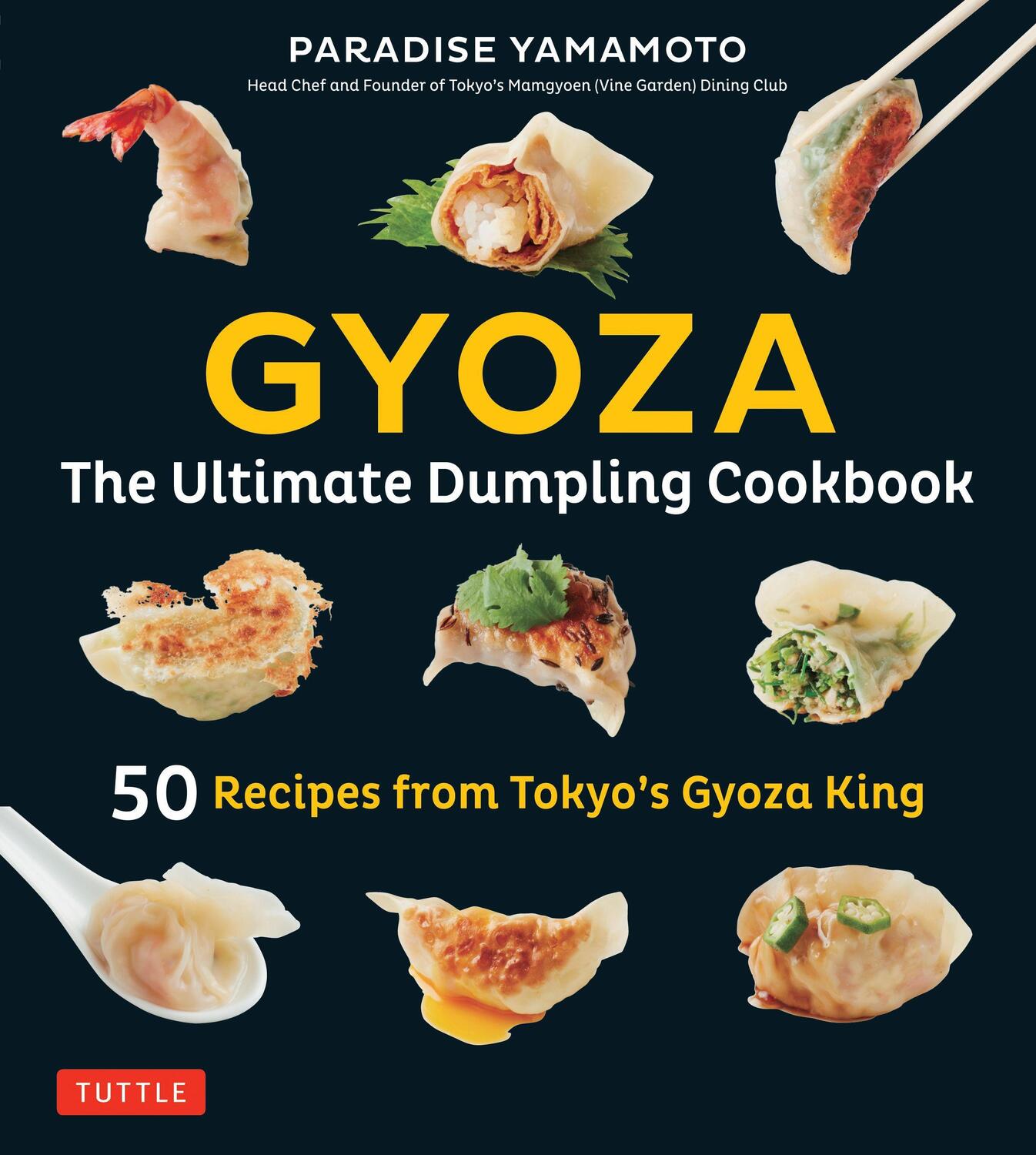 Cover: 9784805314906 | Gyoza: The Ultimate Dumpling Cookbook: 50 Recipes from Tokyo's...