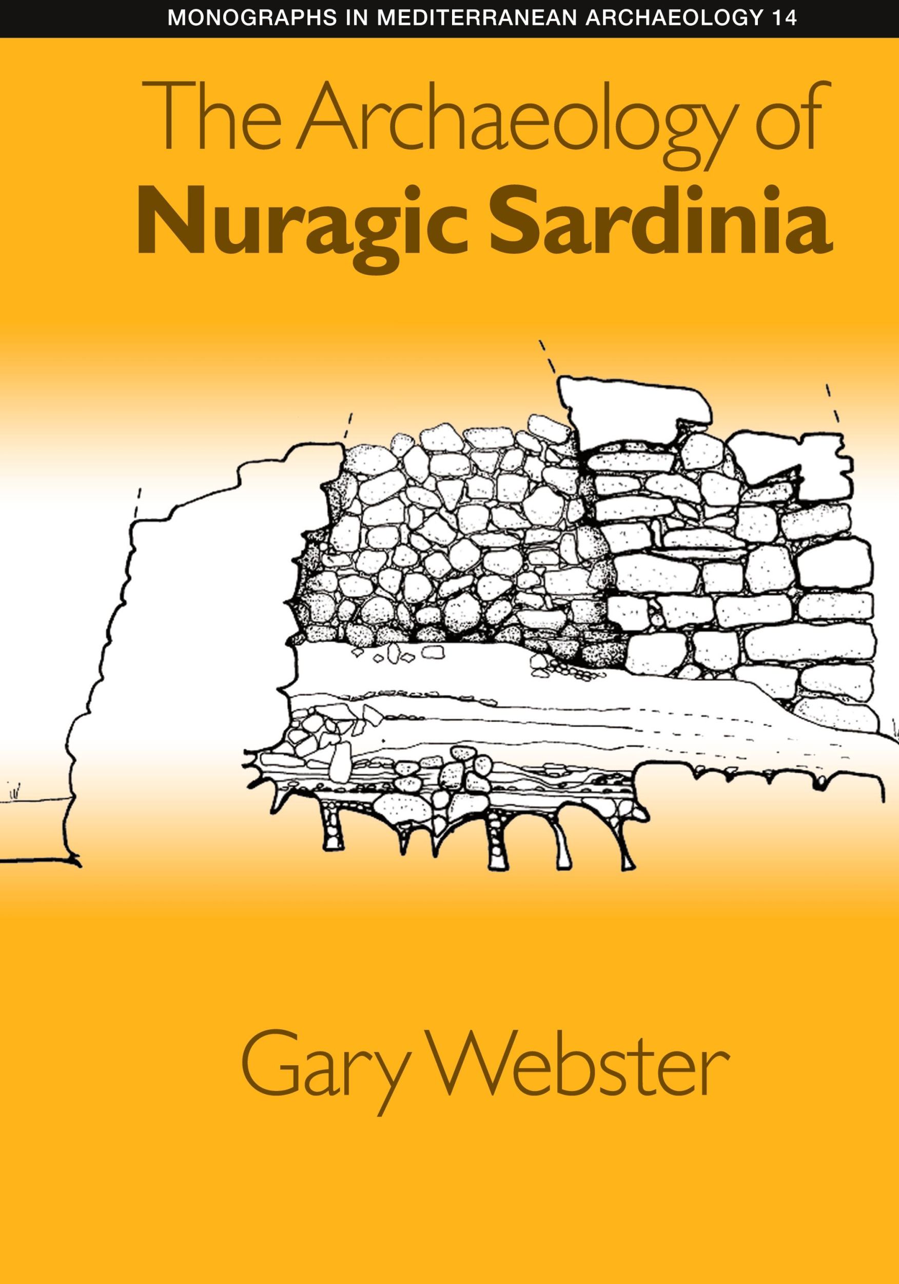 Cover: 9781781791356 | The Archaeology of Nuragic Sardinia | Webster | Buch | Englisch | 2015