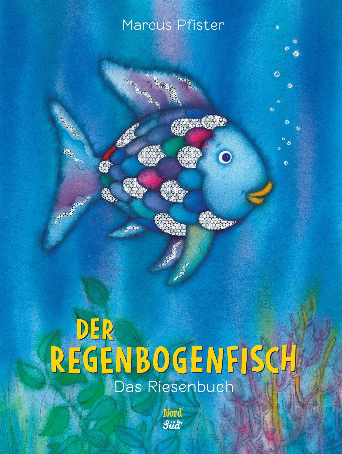 Cover: 9783314104213 | Der Regenbogenfisch. Das Riesenbuch | Marcus Pfister | Buch | Deutsch