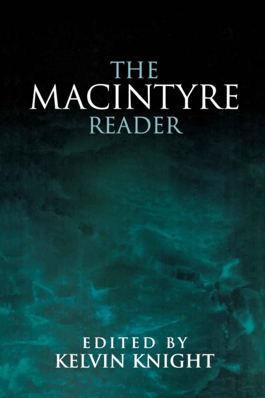 Cover: 9780268014377 | The MacIntyre Reader | Kelvin Knight | Taschenbuch | Paperback | 1998