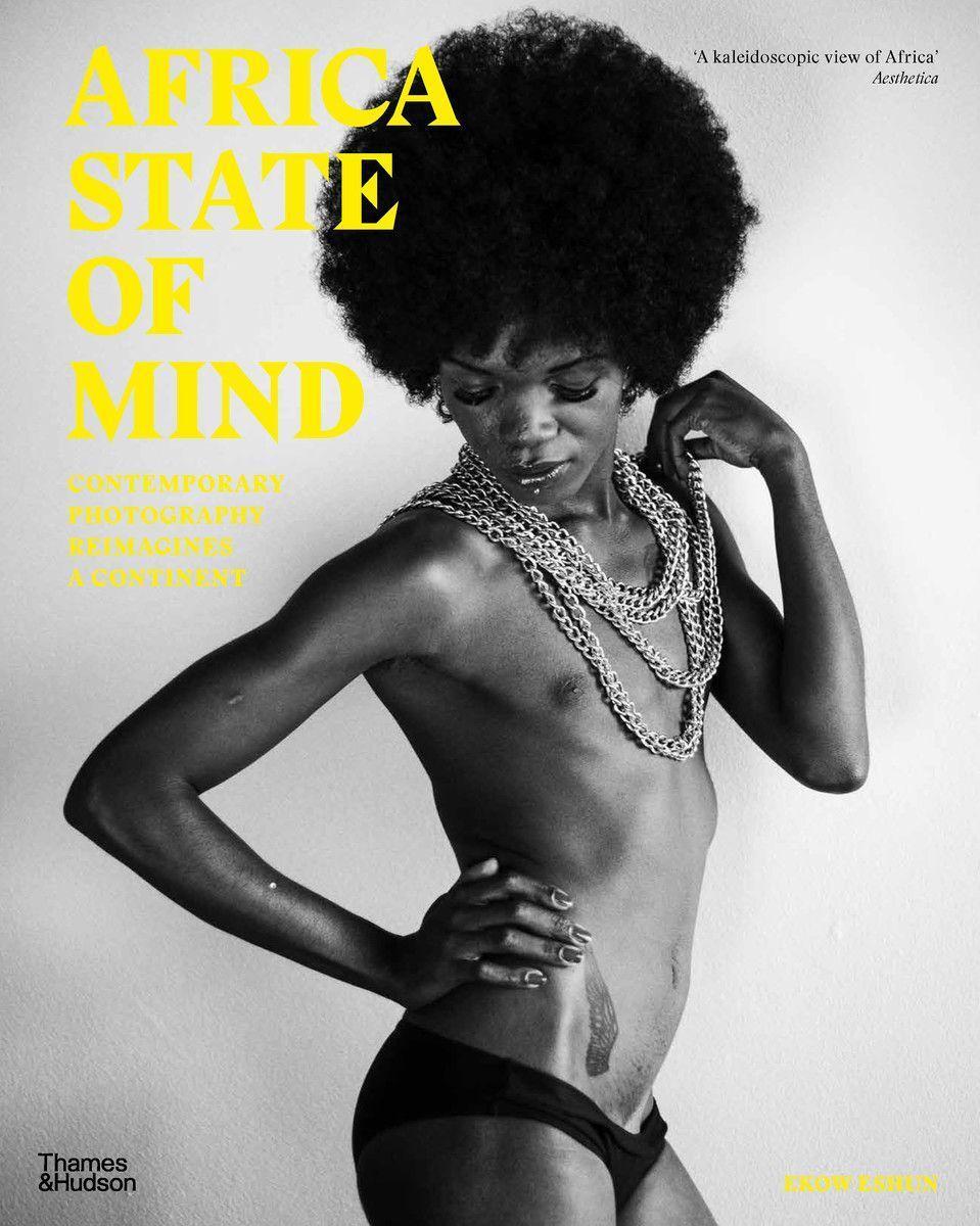 Cover: 9780500296783 | Africa State of Mind | Contemporary Photography Reimagines a Continent