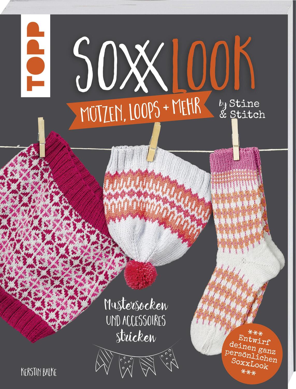 Cover: 9783772481758 | SoxxLook Mützen, Loops und mehr by Stine & Stitch | Kerstin Balke