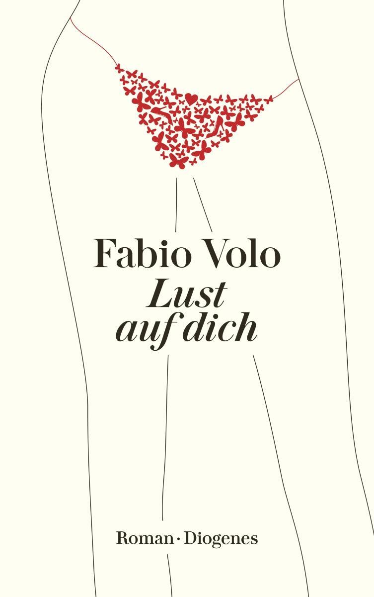 Cover: 9783257243383 | Lust auf dich | Fabio Volo | Taschenbuch | Diogenes Taschenbücher