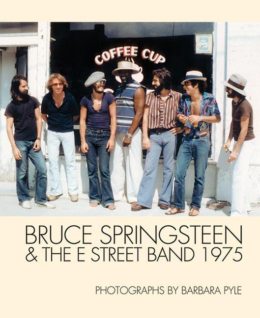 Cover: 9781909526341 | Bruce Springsteen & the E Street Band 1975: Photographs by Barbara...