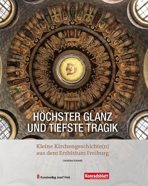 Cover: 9783959762359 | Höchster Glanz und tiefste Tragik - Kleine Kirchengeschichte(n) aus...