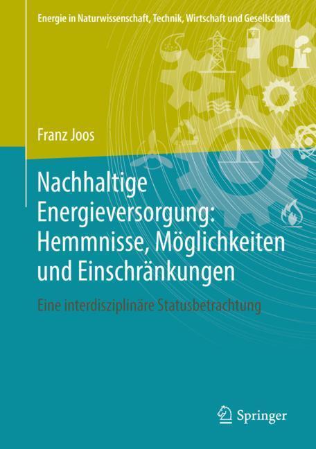 Cover: 9783658232016 | Nachhaltige Energieversorgung: Hemmnisse, Möglichkeiten und...