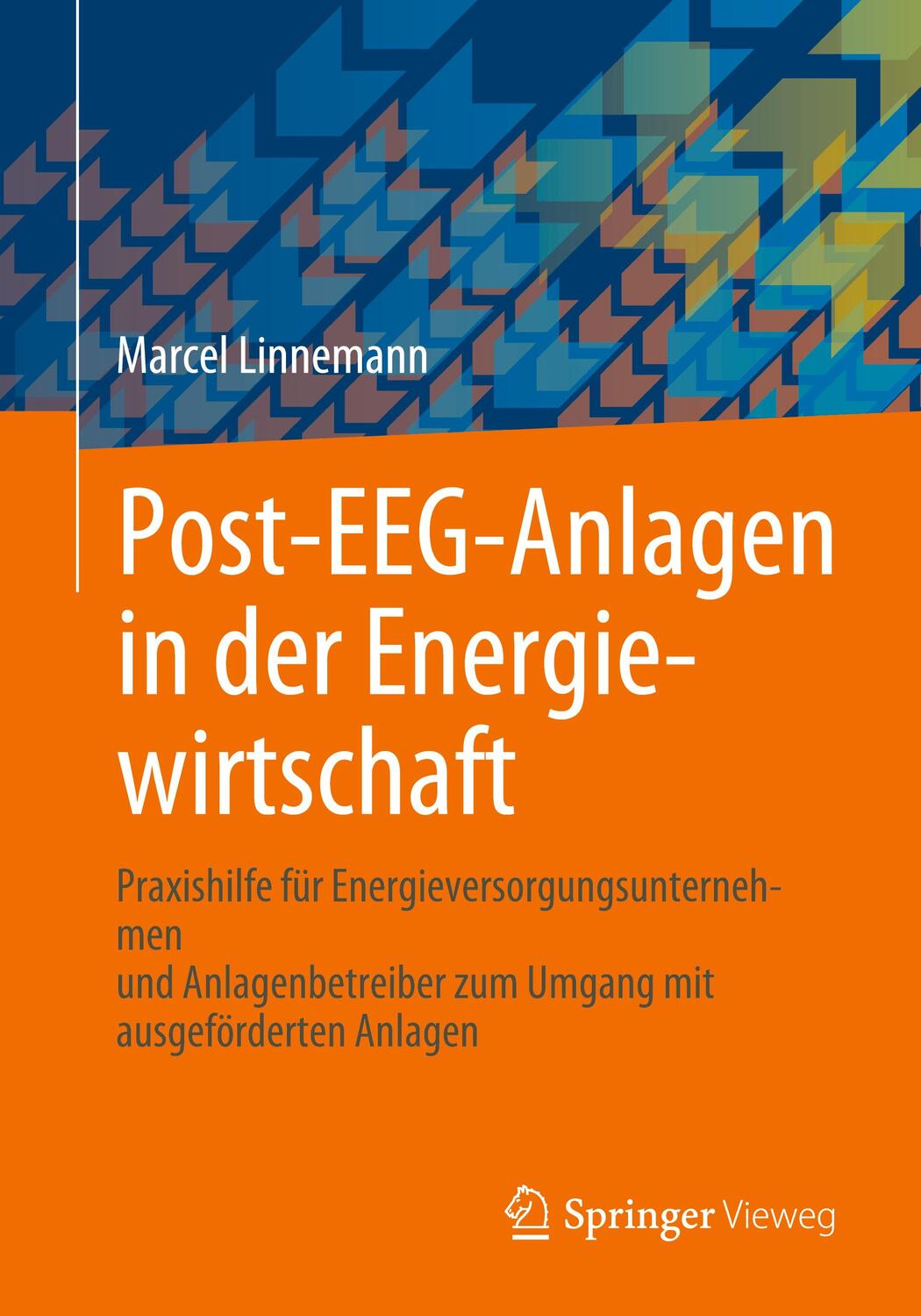 Cover: 9783658350710 | Post-EEG-Anlagen in der Energiewirtschaft | Marcel Linnemann | Buch
