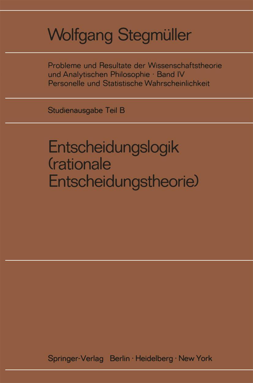 Cover: 9783540059905 | Entscheidungslogik | (rationale Entscheidungstheorie) | Stegmüller