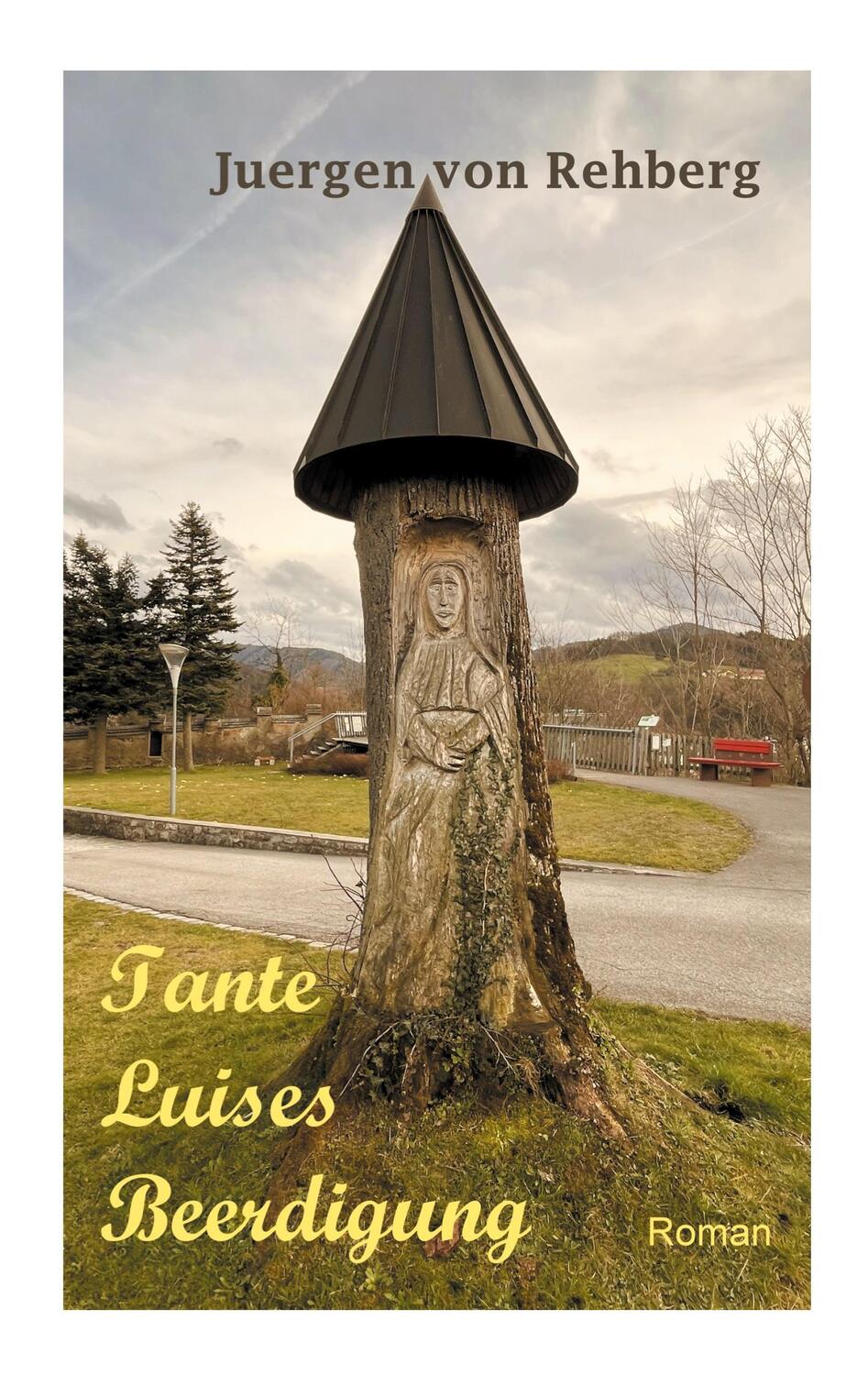 Cover: 9783759707789 | Tante Luises Beerdigung | Jürgen von Rehberg | Taschenbuch | Paperback
