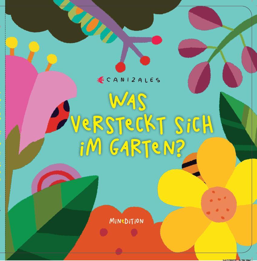 Cover: 9783039342129 | Was versteckt sich im Garten? | Canizales | Buch | 28 S. | Deutsch