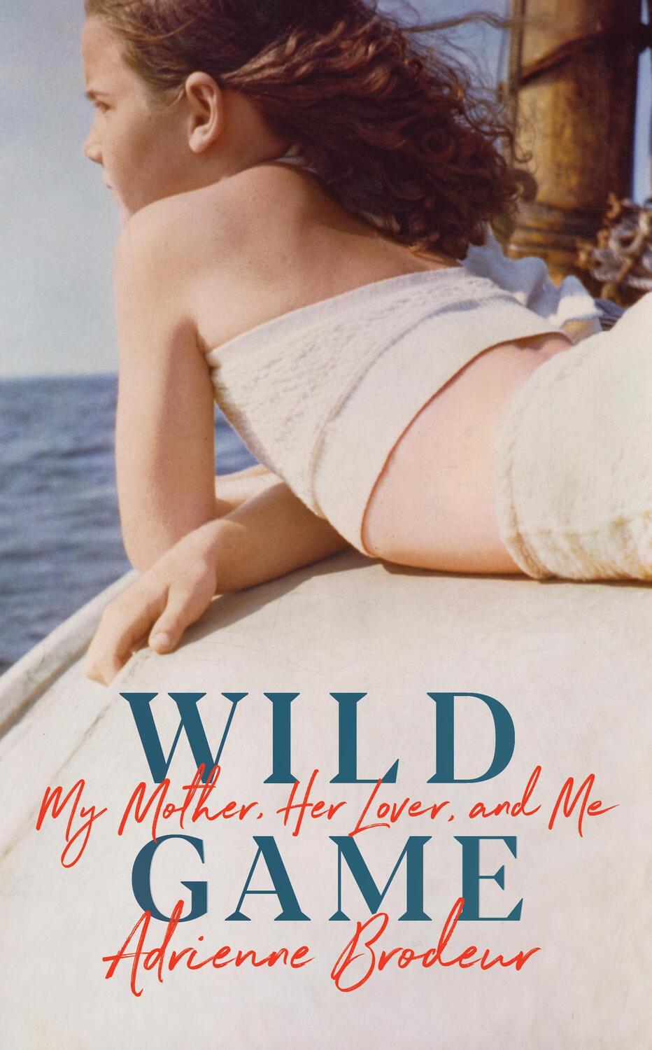 Cover: 9781784742584 | Wild Game | My Mother, Her Lover and Me | Adrienne Brodeur | Buch