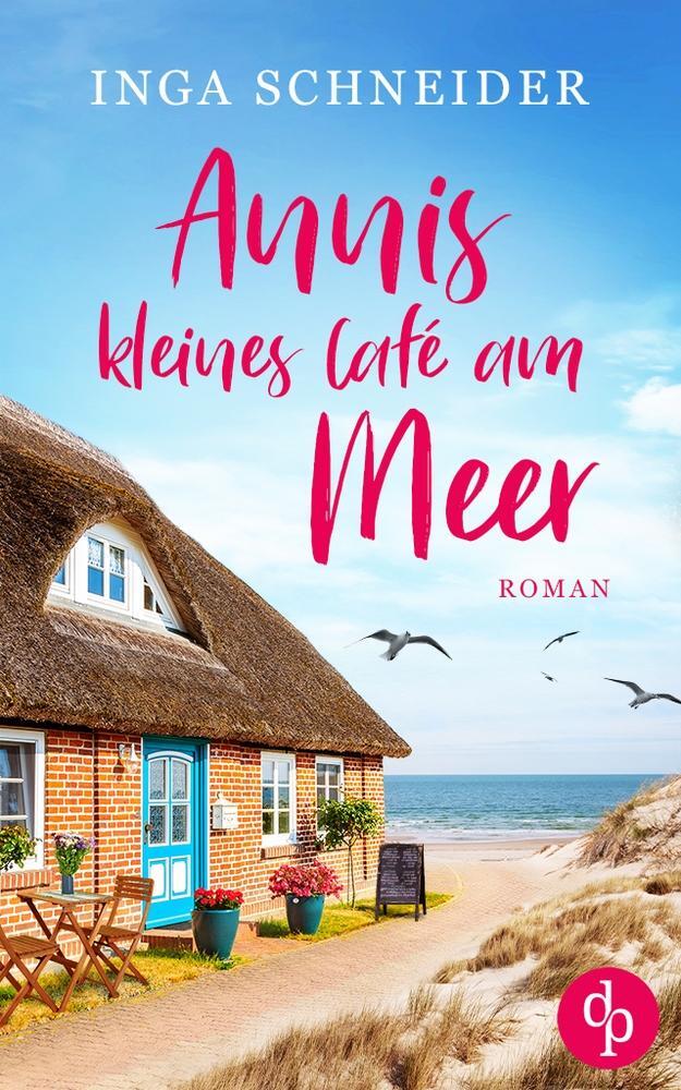 Cover: 9783968175232 | Annis kleines Café am Meer | Inga Schneider | Taschenbuch | Paperback
