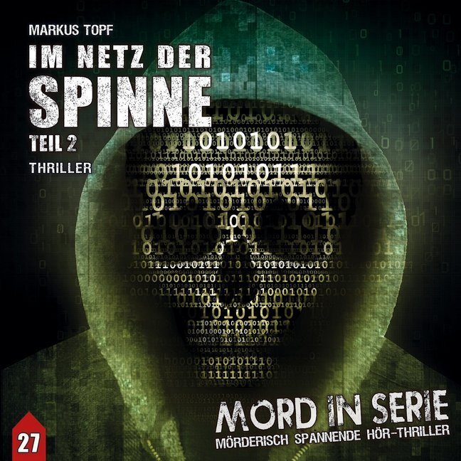 Cover: 9783945757567 | Mord in Serie - Im Netz der Spinne - Teil 2, 1 Audio-CD | Markus Topf