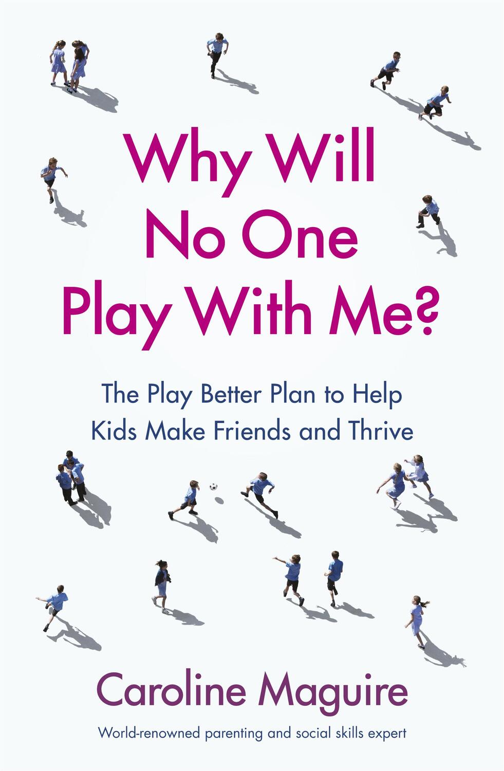Cover: 9781785042232 | Why Will No One Play With Me? | Caroline Maguire | Taschenbuch | 2019