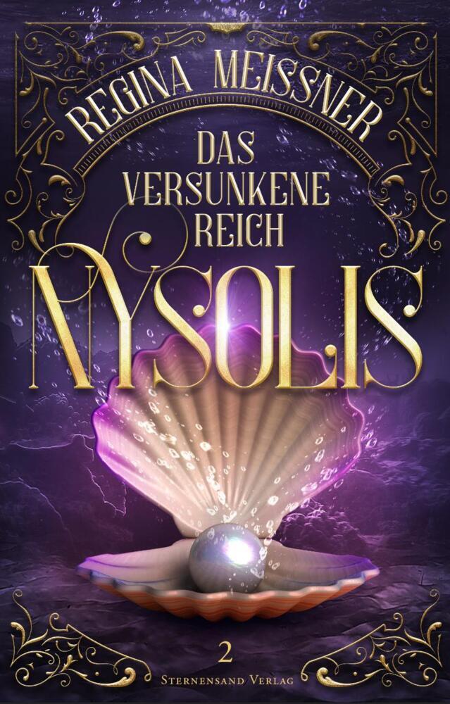 Cover: 9783038961994 | Das versunkene Reich Nysolis (Band 2) | Regina Meissner | Taschenbuch