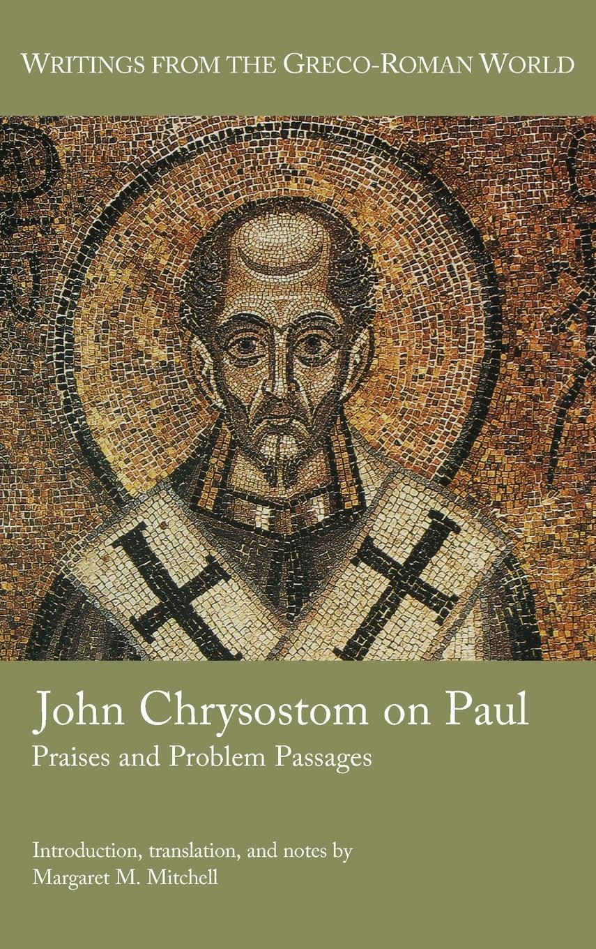 Cover: 9781628375213 | John Chrysostom on Paul | Praises and Problem Passages | Mitchell