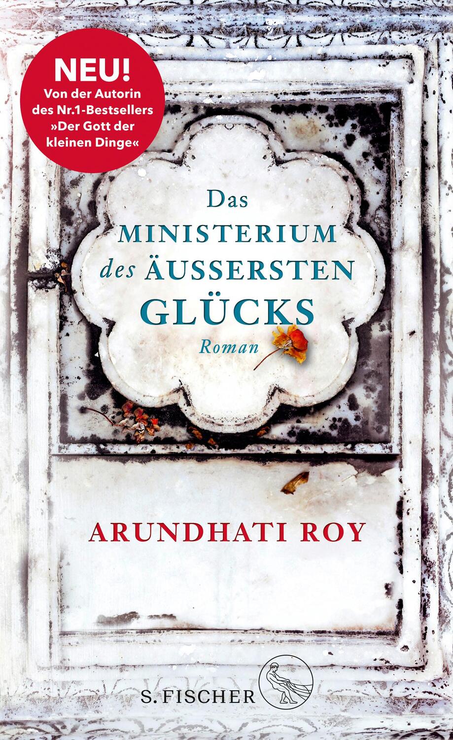 Cover: 9783100025340 | Das Ministerium des äußersten Glücks | Arundhati Roy | Buch | Deutsch