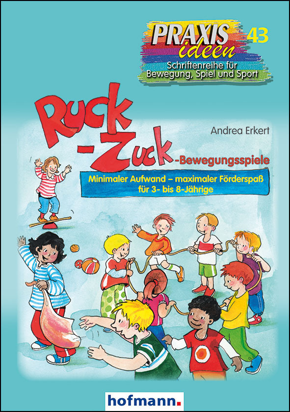 Cover: 9783778004319 | Ruck-Zuck-Bewegungsspiele | Andrea Erkert | Taschenbuch | 2015