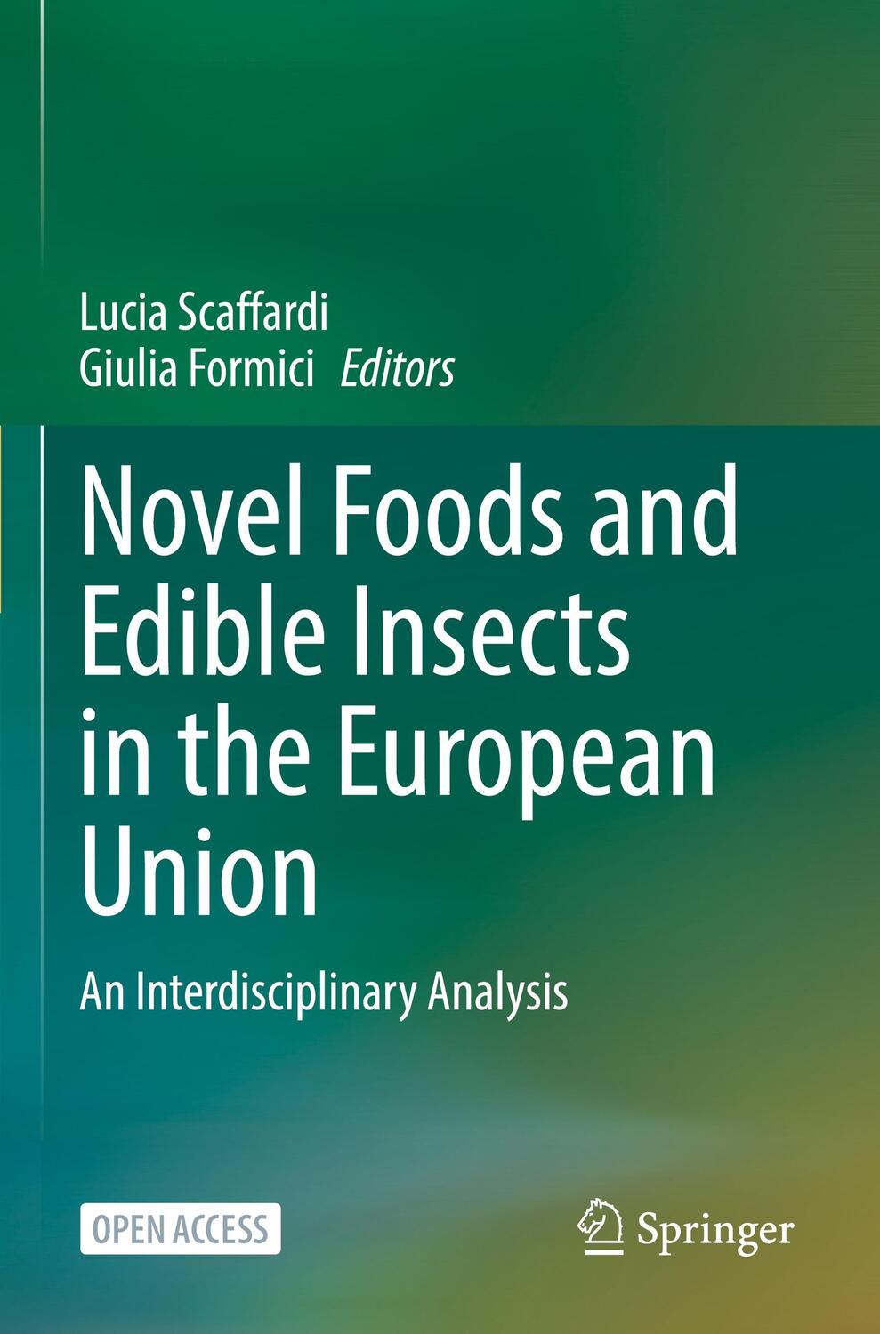 Cover: 9783031134968 | Novel Foods and Edible Insects in the European Union | Formici (u. a.)