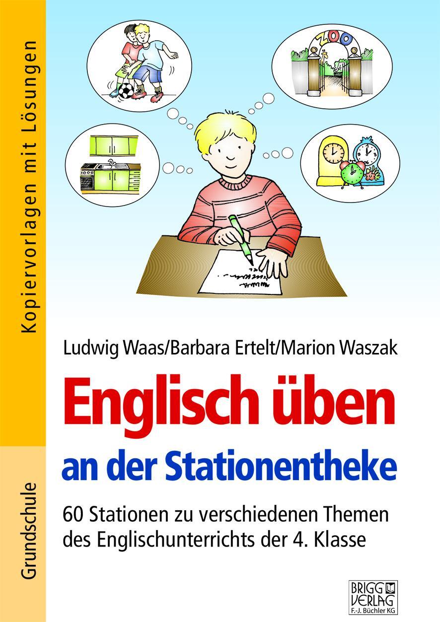 Cover: 9783956601613 | Englisch üben an der Stationentheke - 4. Klasse | Ludwig Waas (u. a.)