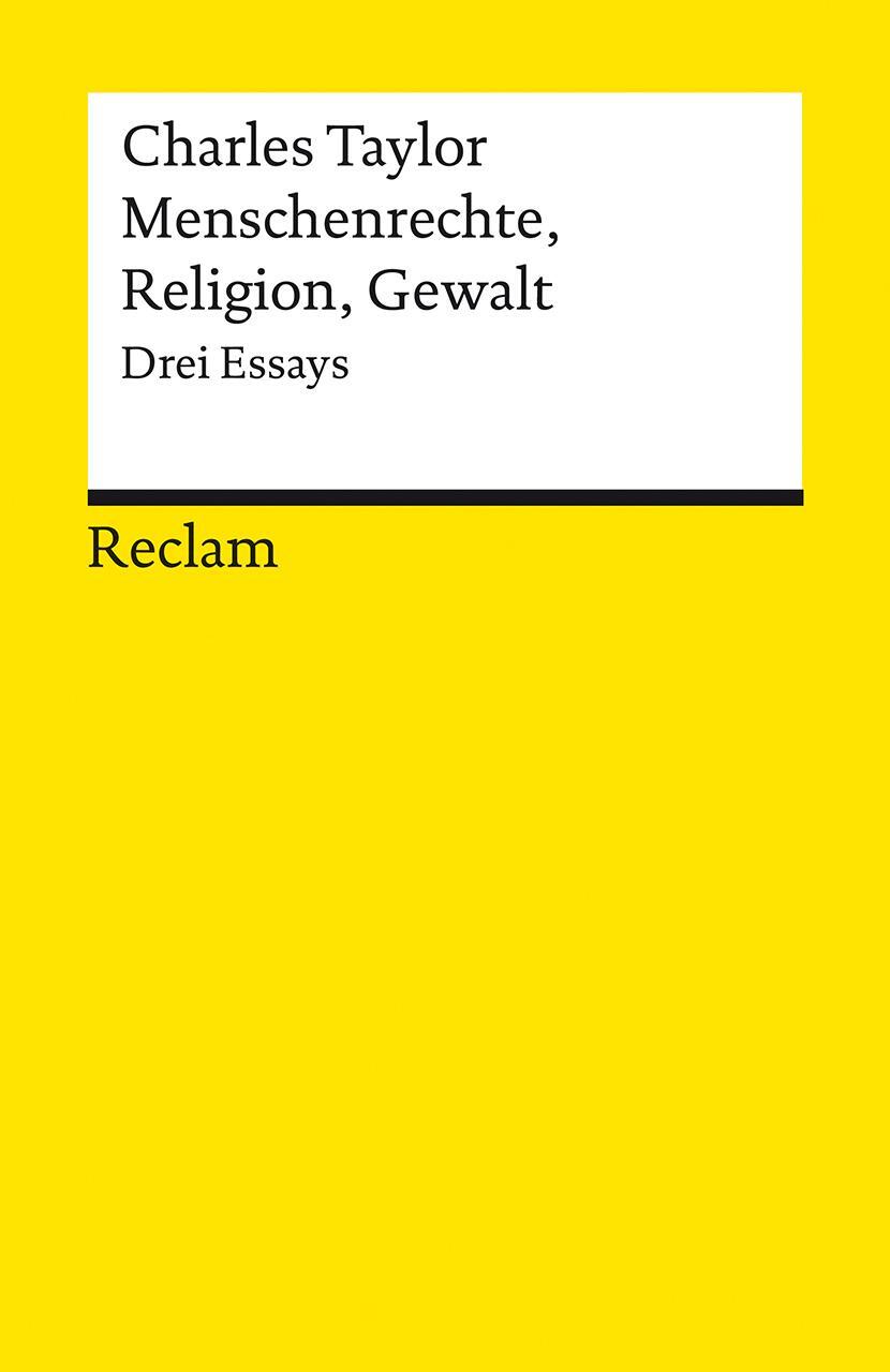 Cover: 9783150141960 | Menschenrechte, Religion, Gewalt | Drei Essays | Charles Taylor | Buch