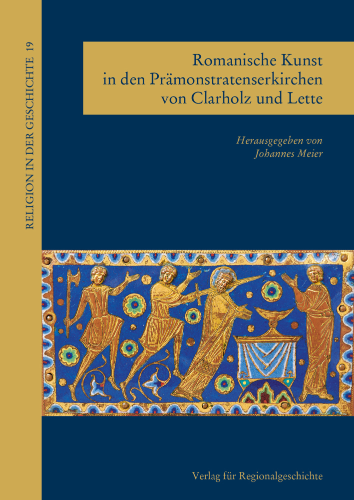 Cover: 9783739515052 | Romanische Kunst in den Prämonstratenserkirchen von Clarholz und Lette